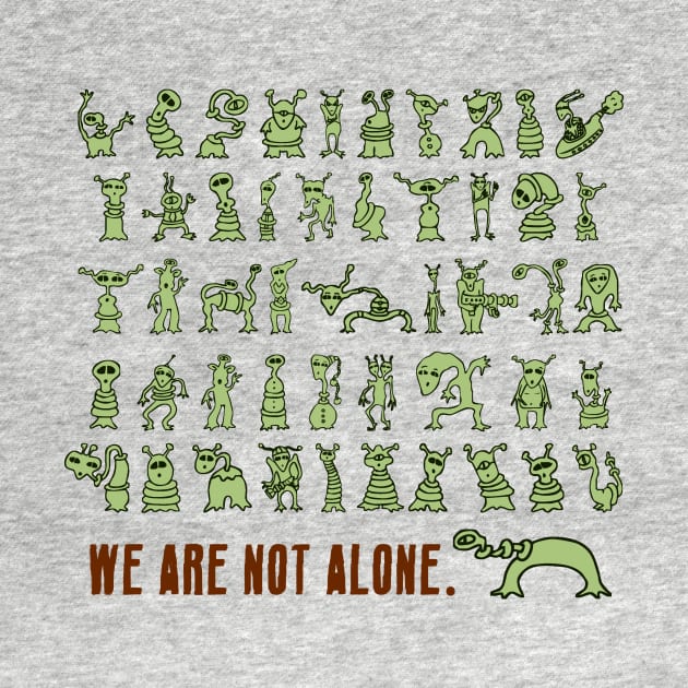 We Are Not Alone by Pandora's Tees